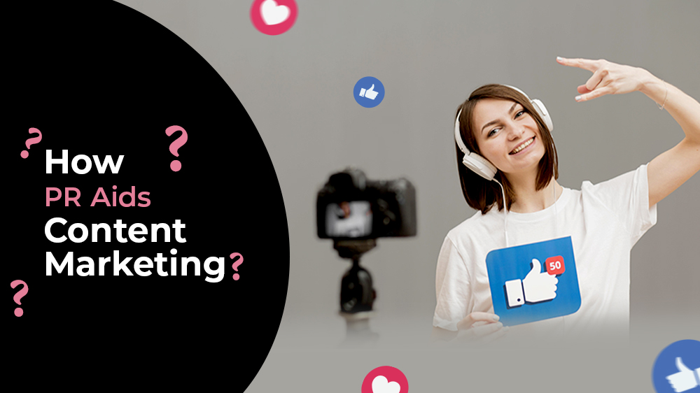 How PR Aids Content Marketing
