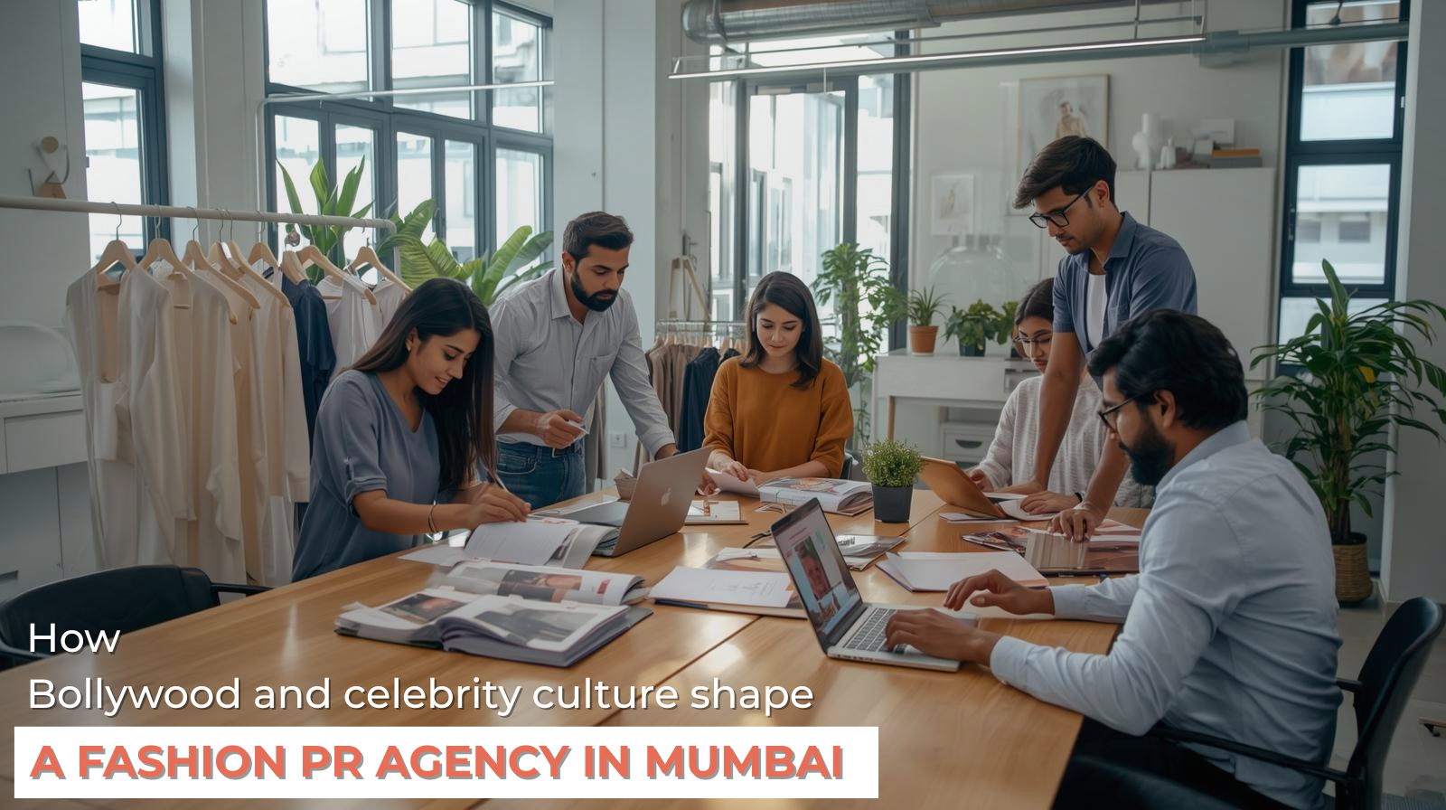 How Bollywood and celebrity culture shape a Fashion PR Agency in Mumbai