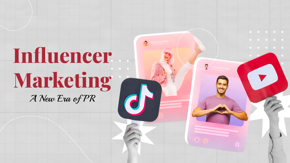 Influencer Marketing: A New Era of PR