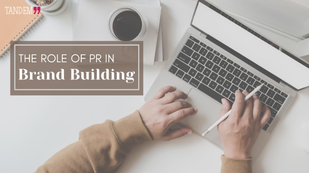The Role of PR in Brand Building